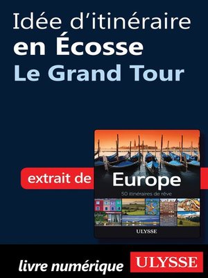 cover image of Idée d'itinéraire en Écosse--le Grand Tour